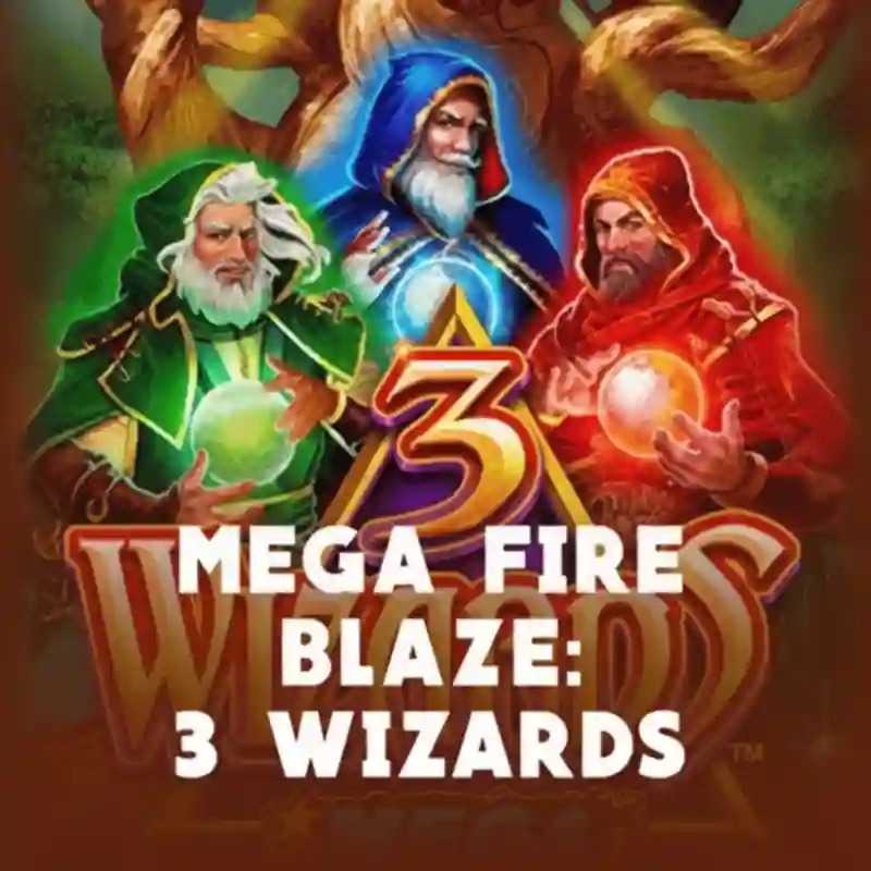 Mega Fire Blaze_ 3 Wizards